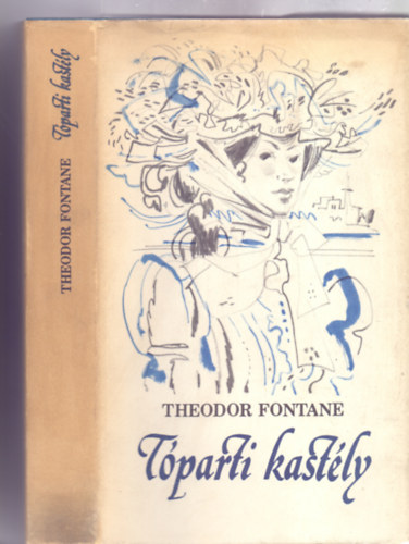 Theodor Fontane, Ford�totta: Doromby K�roly - T�parti kast�ly (Der Stechlin - Kass J�nos illusztr�ci�ival)