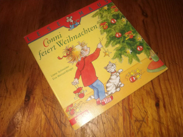 Schneider, Liane - Wenzel-Brger, Eva - Conni feiert Weihnachten