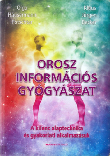 Olga Husermann Potschtar, Klaus Jrgen Becker - Orosz informcis gygyszat