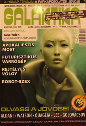 Burger István (főszerk.) - Galaktika 245. XXXI. évf., 2010. augusztus