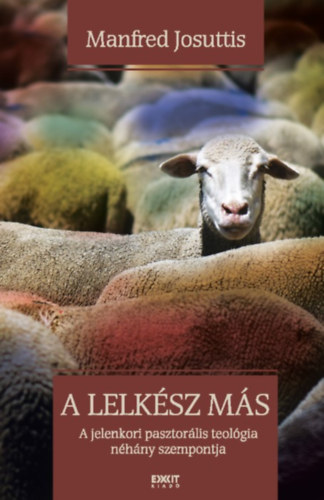 Josuttis, Manfred - A lelk�sz m�s