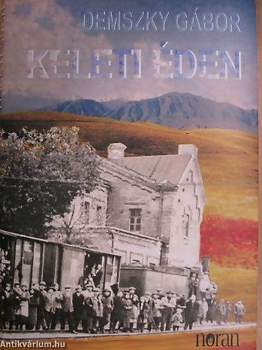 Demszky G�bor - Keleti �den - Szamizdat ap�mnak (2 kivehet� mell�klettel)