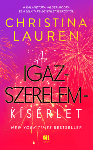 Christina Lauren - Az igazszerelem-ksrlet