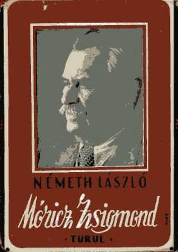 N�meth L�szl� - M�ricz Zsigmond