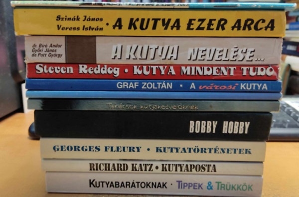 Richard Katz, Georges Fleury, Dr. Hajas-Dr. Srkny, Garamvlgyi Edit, s mg sokan msok - 11 db kutya: Tippek & trkkk kutyabartoknak; Kutyaposta; Kutya-trtnetek; Bobby-Hobby; Tancsok kutyakedvelknek; Kutya asztrolgia; A vrosi kutya; Kutya mindent tud; A kutya ezer arca; A kutya nevelse s kikpzse; Kutya a laks