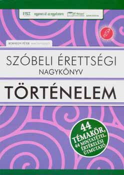Borhegyi P�ter - Sz�beli �retts�gi nagyk�nyv - T�rt�nelem
