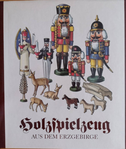 Manfred Bachmann - Holzspielzeug aus dem Erzgebirge