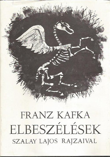 Gyrffy Mikls (szerk.) - Franz Kafka - Elbeszlsek