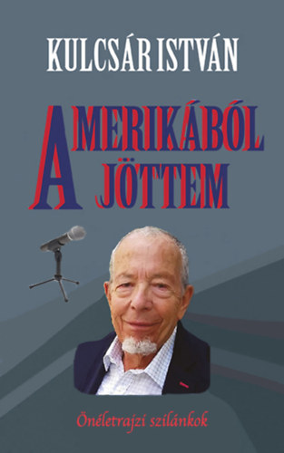 Kulcsr Istvn - Amerikbl jttem