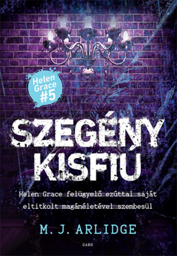 M.J. Arlidge - Szegny kisfi