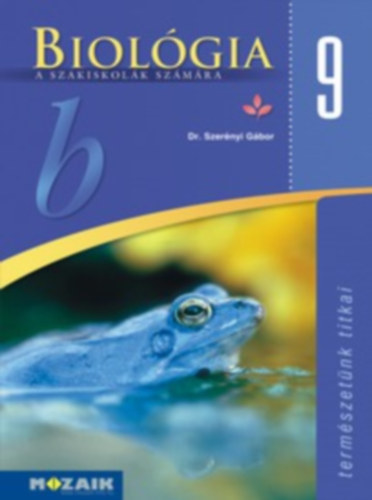 Dr. Szernyi Gbor - Biolgia 9. szakiskolk szmra