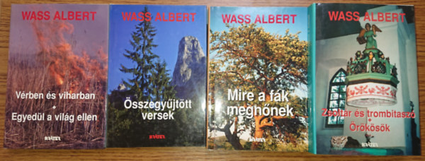Wass Albert - 4 kötet Wass Albert keményborítós életműkiadásából: Vérben és viharban/Egyedül a világ ellen, Összegyűjtött versek, MIre a fák megnőnek, Zsoltár és trombitaszó/Örökösök