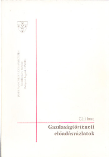 G�ti Imre - Gazdas�gt�rt�neti el�ad�sv�zlatok