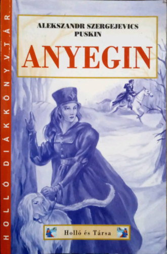 Alexander Szergejevics Puskin - Anyegin