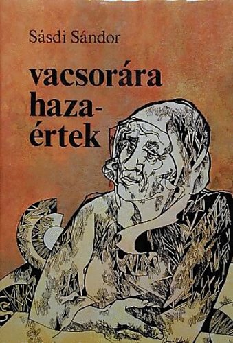 Sásdi Sándor - Vacsorára hazaértek