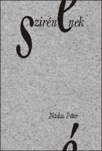 Nádas Péter - Szirénének