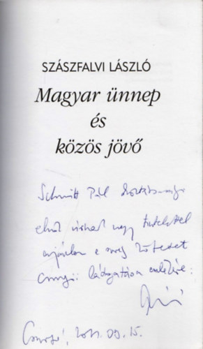 Szászfalvi László - Kereszténység és közélet - Magyar ünnep és közös jövő