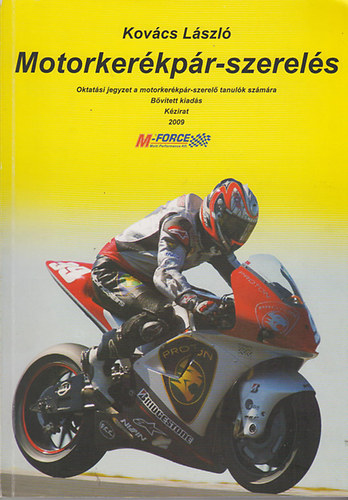 Kov�cs L�szl� - Motorker�kp�r-szerel�s. Oktat�si jegyzet, k�zirat.