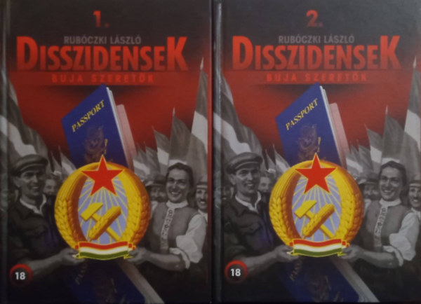 Rub�czki L�szl� - Disszidensek I-II.