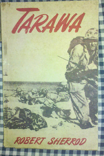 R. Sherrod - Tarawa - egy csata trtnete