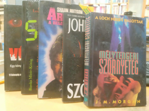 J. M. Morgan, John Saul, Shaun Hutson, Bianka Minte-K�nig, Rebecca Re� - 5 db horror reg�ny: �rnyak a bels� pokolb�l + M�lytengeri sz�rnyeteg + SMS a t�lvil�gr�l + Sz�rny + V�rl�z