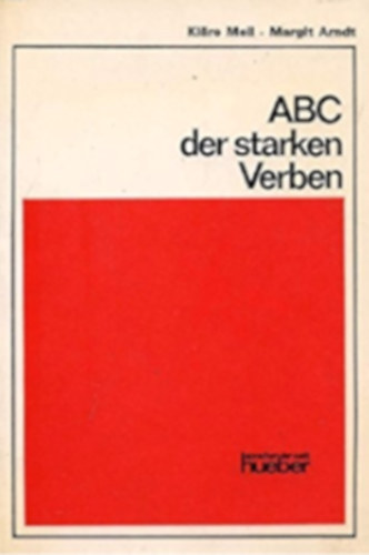 Klre Meil - ABC der starken Verben