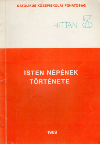 Dr. Medvigy Mihly - Isten npnek trtnete- Hittan 3- Jegyzet a katolikus  gimnziumok hasznlatra