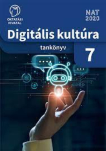 Szll Szilvia - Digitlis kultra 7. tanknyv - (OH-DIG07TA) - NAT 2020
