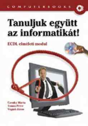Czenky-Tams-Vgsi - Tanuljuk egytt az informatikt! (CD-nlkl)