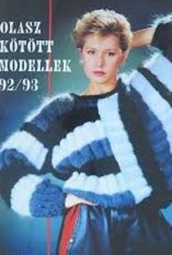 Olasz kötött modellek 92/93