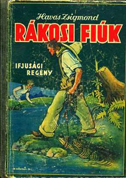 Havas Zsigmond - R�kosi fi�k