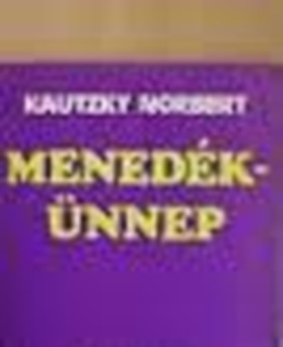 Kautzky Norbert - Mened�k-�nnep