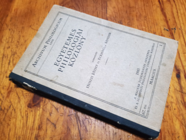 Huszti Jzsef szerk., Eckharldt Sndor - Egyetemes Philologiai kzlny