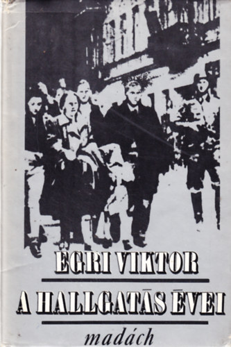 Egri Viktor - A hallgat�s �vei