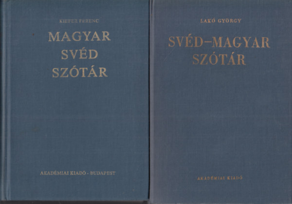 Kiefer Ferenc; Lak� Gy�rgy - Magyar-Sv�d sz�t�r + Sv�d-Magyar sz�t�r