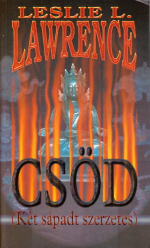 Leslie L. Lawrence - Csd (Kt spadt szerzetes)