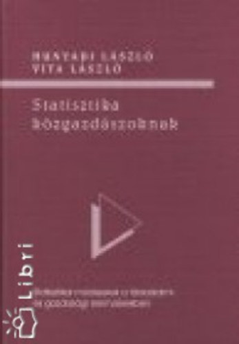 Hunyadi László-Vita László - Statisztika közgazdászoknak