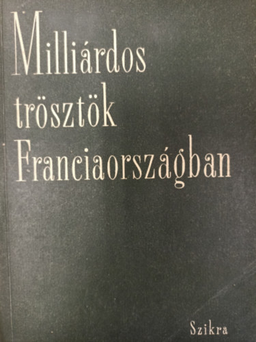 Milliárdos trösztök Franciaországban