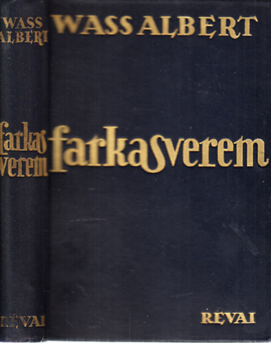Wass Albert - Farkasverem (I. kiad�s)