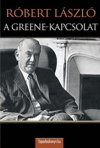 R�bert L�szl� - A Greene-kapcsolat