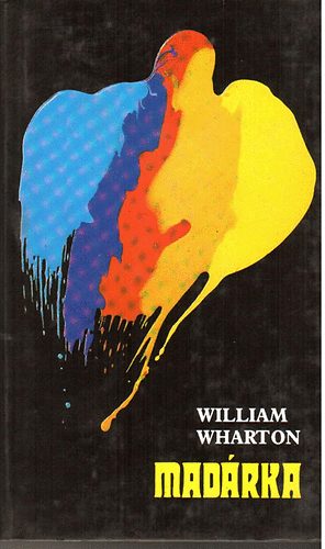 William Wharton - Madárka