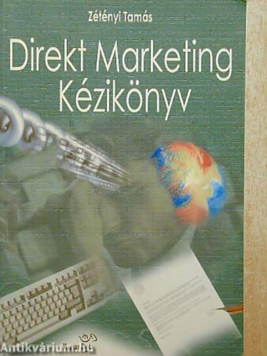 Zétényi Tamás - Direkt Marketing Kézikönyv