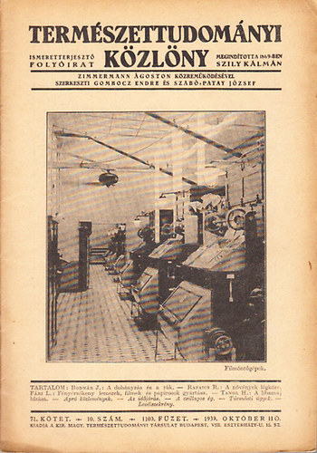 Gombocz Endre (szerk.); Szab-Patay (szerk.) - Termszettudomnyi kzlny 1939/10, 12. szm (oktber, december)- 2 db. lapszm