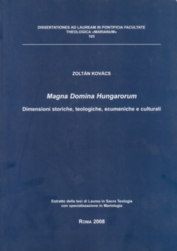 Zoltán Kovács - Magna Domina Hungarorum
