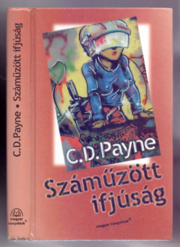 C.D. Payne - Sz�m�z�tt ifj�s�g (Nick Twisp napl�ja folytat�dik)
