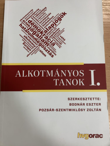 Bodnr Eszter, Pozsr-szentmiklsy Zoltn - Alkotmnyos tanok I.