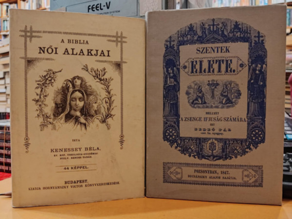 Kenessey B�la, Bede� P�l - 2 db A Biblia n�i alakjai + Szentek �lete
