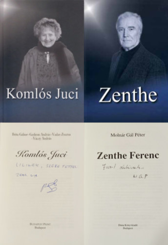 Bóta Gábor Gedeon András Vadas Zsuzsa Váczy András - 2 db DEDIKÁLT könyv híres magyar színészekről: Komlós Juci + Zenthe Ferenc