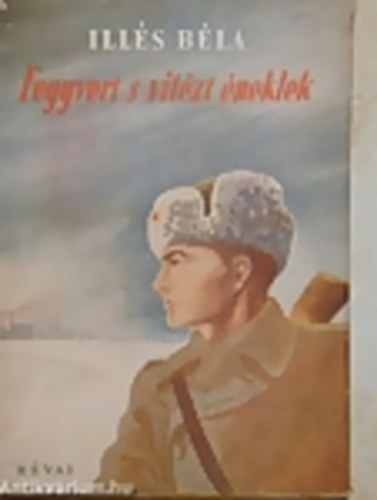 Ills Bla - Fegyvert s vitzt neklek