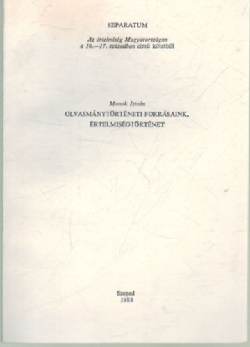 Olvasm�nyt�rt�neti forr�saink, �rtelmis�gt�rt�net